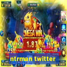 ntrman twitter